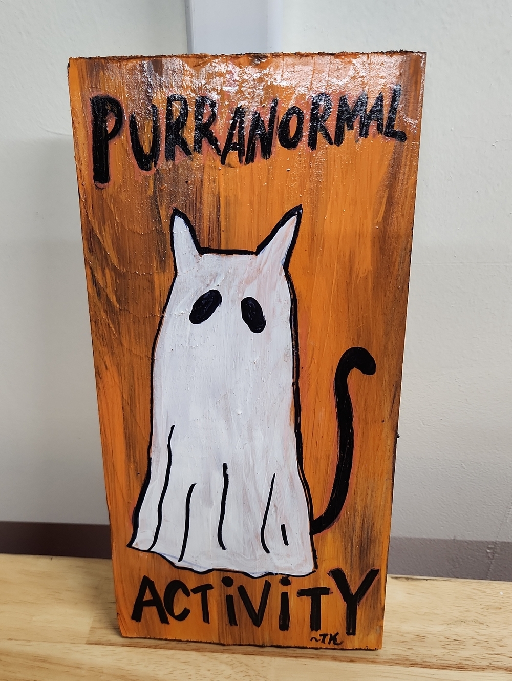 Cat Sign Purranormal Activity Hand Painted  Halloween Ghost 11 Inch Funny
